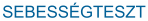 Sebbess�g Teszt